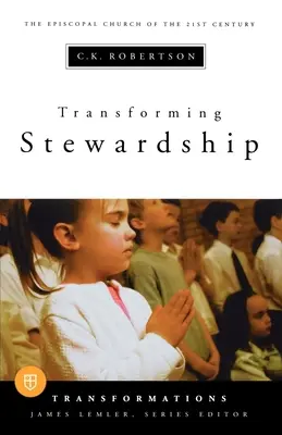 Transformer l'intendance - Transforming Stewardship