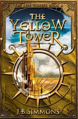 La tour jaune - The Yellow Tower