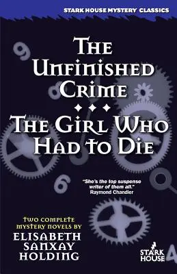 Le crime inachevé / La fille qui devait mourir - The Unfinished Crime / The Girl Who Had to Die