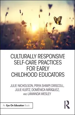 Pratiques d'auto-soins adaptées à la culture pour les éducateurs de la petite enfance - Culturally Responsive Self-Care Practices for Early Childhood Educators