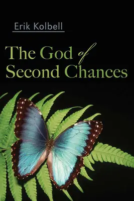 Le Dieu des secondes chances - The God of Second Chances