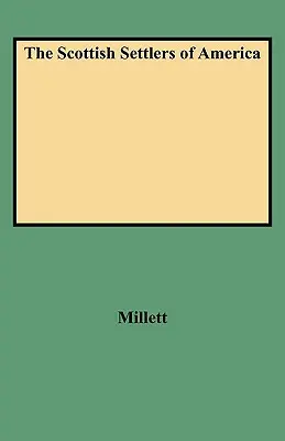 Les colons écossais d'Amérique - The Scottish Settlers of America