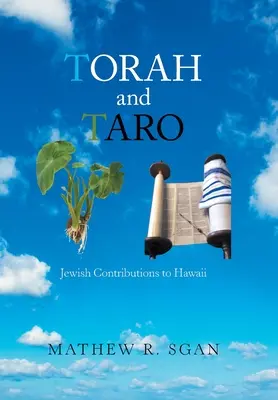 Torah et Taro : les contributions juives à Hawaï - Torah and Taro: Jewish Contributions to Hawaii