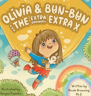 Olivia & Bun-Bun et l'extraordinaire Extra X - Olivia & Bun-Bun and The Extraordinary Extra X