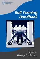 Manuel du laminage - Roll Forming Handbook