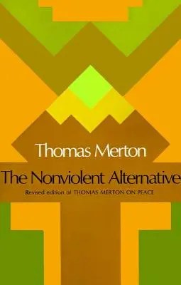 L'alternative non violente - The Nonviolent Alternative