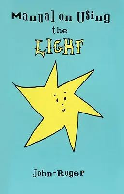 Manuel d'utilisation de la lumière - Manual on Using the Light