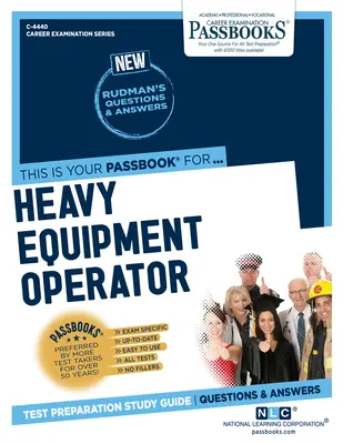 Opérateur d'équipement lourd, volume 4440 - Heavy Equipment Operator, Volume 4440