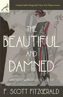 Les belles et les damnées : Édition annotée de Warbler Classics - The Beautiful and Damned: Annotated Warbler Classics Edition