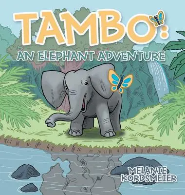 Tambo : L'aventure de l'éléphant - Tambo: An Elephant Adventure