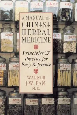 Manuel de phytothérapie chinoise - Manual of Chinese Herbal Medicine