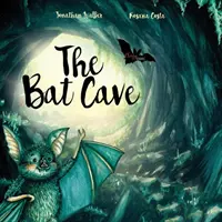 La grotte des chauves-souris - The Bat Cave