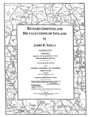 Richard Griffith et ses évaluations de l'Irlande - Richard Griffith and His Valuations of Ireland