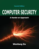 Sécurité informatique : Une approche pratique - Computer Security: A Hands-on Approach