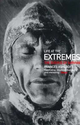 La vie aux extrêmes : La science de la survie - Life at the Extremes: The Science of Survival