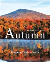 L'automne : Le manteau levé - Autumn: The Mantle Lifted