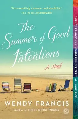 L'été des bonnes intentions - The Summer of Good Intentions