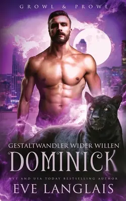 L'homme de l'ombre - Dominick - Gestaltwandler wider Willen - Dominick