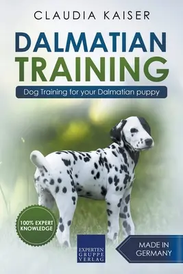 Dressage du Dalmatien - Dressage canin pour votre chiot Dalmatien - Dalmatian Training - Dog Training for your Dalmatian puppy