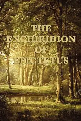 L'Enchiridion d'Épictète - The Enchiridion of Epictetus