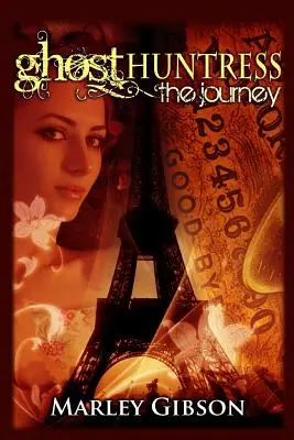 Chasseuse de fantômes : Le voyage - Ghost Huntress: The Journey