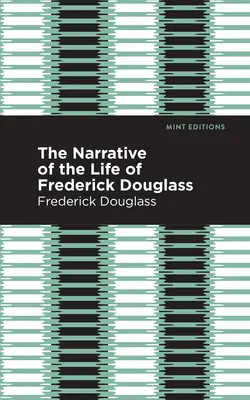 Récit de la vie de Frederick Douglass - Narrative of the Life of Frederick Douglass