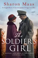 La fille du soldat : Un roman historique captivant et déchirant sur la Seconde Guerre mondiale - The Soldier's Girl: A gripping, heart-breaking World War 2 historical novel