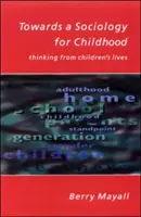 Vers une sociologie de l'enfance - Towards a Sociology for Childhood