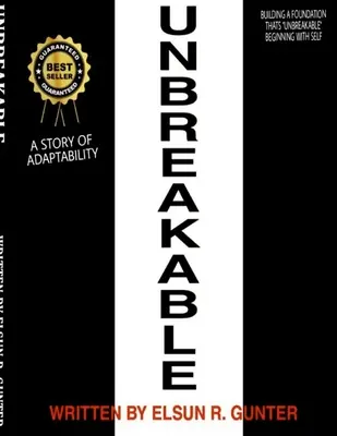 Incassable : Une courte histoire d'adaptabilité - Unbreakable: A Short Story of Adaptability