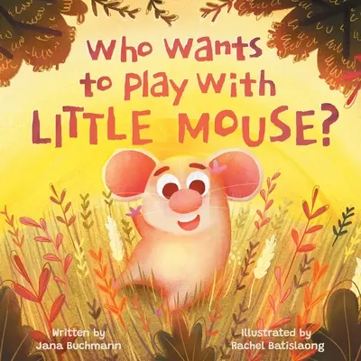 Qui veut jouer avec la petite souris ? - Who Wants To Play With Little Mouse?