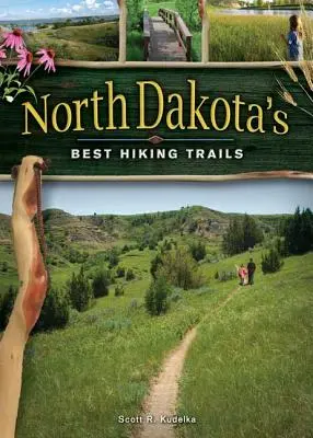 Les meilleurs sentiers de randonnée du Dakota du Nord - North Dakota's Best Hiking Trails