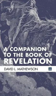 Compagnon du livre de l'Apocalypse - A Companion to the Book of Revelation