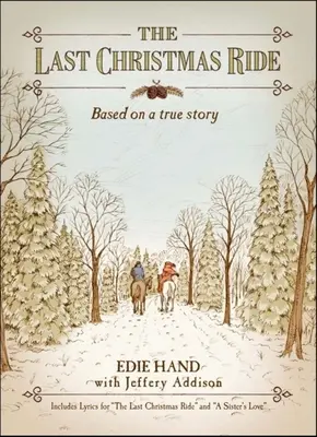 La dernière balade de Noël : une nouvelle - The Last Christmas Ride: A Novella