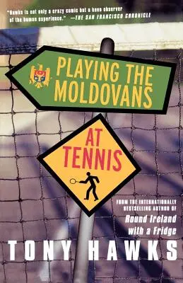 Jouer au tennis avec les Moldaves - Playing the Moldovans at Tennis