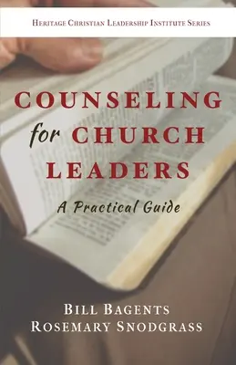 Counseling pour les responsables d'Eglise : Un guide pratique - Counseling for Church Leaders: A Practical Guide