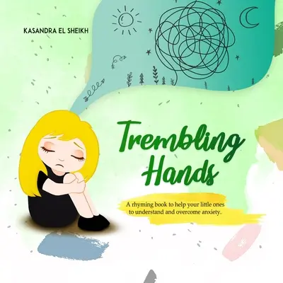 Les mains qui tremblent - Trembling Hands
