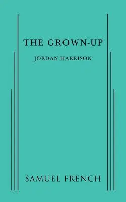 L'adulte - The Grown-Up