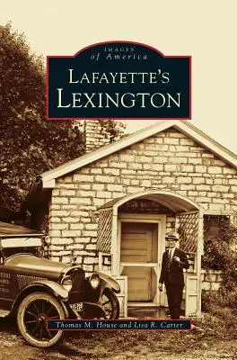 Lexington Kentucky de Lafayette - Lafayette's Lexington Kentucky