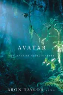 Avatar et spiritualité de la nature - Avatar and Nature Spirituality