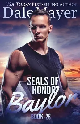 SEALs of Honor : Baylor - SEALs of Honor: Baylor