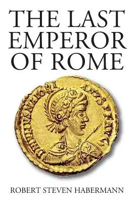 Le dernier empereur de Rome - The Last Emperor of Rome