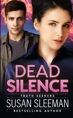 Le silence de la mort : Truth Seekers - Livre 2 - Dead Silence: Truth Seekers - Book 2