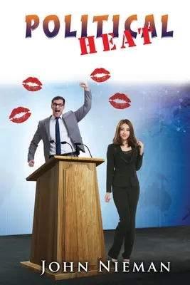 Chaleur politique - Political Heat