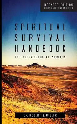 Manuel de survie spirituelle pour les travailleurs interculturels - Spiritual Survival Handbook for Cross-Cultural Workers