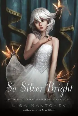 Si brillant comme l'argent - So Silver Bright