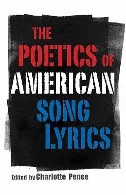 Poétique des paroles de chansons américaines - Poetics of American Song Lyrics