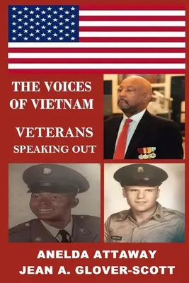 Les voix du Viêt Nam, des vétérans qui s'expriment - The Voices of Vietnam, Veterans Speaking Out