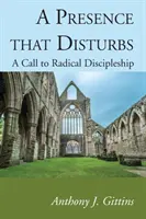 Une présence qui dérange - A Presence that Disturbs