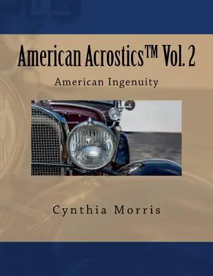 Acrostiche américain Volume 2 : L'ingéniosité américaine - American Acrostics Volume 2: American Ingenuity