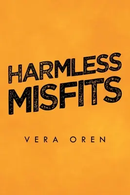 Misfits inoffensifs - Harmless Misfits